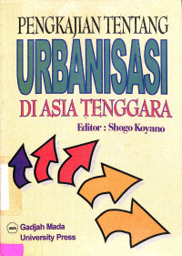 Pengkajian Tentang Urbanisasi Di Asia Tenggara