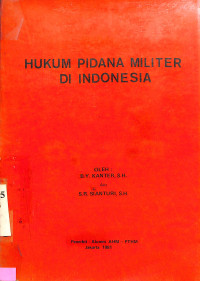 Hukum Pidana Militer di Indonesia