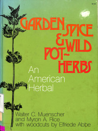 Garden Spice and Wild Pot-Herbs