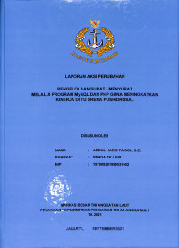 Pengelolaan Surat-Menyurat Melalui Program MYSQL Dan PHP Guna Meningkatkan Kinerja Di TU SRENA PUSHIDROSAL