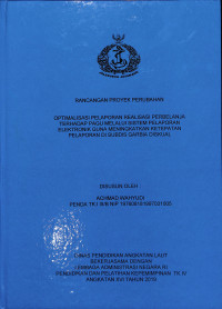 Optimalisasi Pelaporan Realisasi Perbelanja Terhadap Pagu Melalui Sistem Pelaporan Elektronik Guna Meningkatkan Ketepatan Pelaporan Di Subdis GARBIA DISKUAL (RPP)