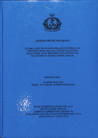 Optimalisasi Pelaporan Realisasi Perbelanja Terhadap Pagu Melalui Sistem Pelaporan Elektronik Guna Meningkatkan Ketepatan Pelaporan Di Subdis GARBIA DISKUAL (LPP)