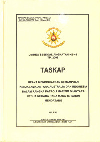 Upaya Meningkatkan Kemampuan Kerjasama Antara Australia Dan Indonesia Dalam Rangka Patroli Maritim Di Antara Kedua Negara Pada Masa 15 Tahun Mendatang