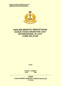 Analisis manfaat menciptakan gugus tugas Angkatan Laut Internasional di Laut China Selatan