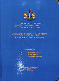 Optimalisasi Pengelolaan Data Arsip Surat Melalui Aplikasi E-ARSIP DI KEPABANAN III LITBANG ASRO SRENAAL