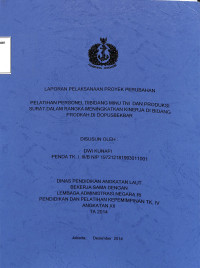 Pelatihan Personel Dibidang MINU TNI Dan Produksi Surat Dalam Rangka Meningkatkan Kinerja Di Bidang PRODKAH Di DOPUSBEKBAR