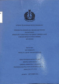 Peningkatan Kemampuan Di Bidang Elektronika Dalam Rangka Mendukung Tugas Pokok TEST BENCH TORPEDO A-244/S Di Bagian Senjata Khusus ARSENAL BATUPORON