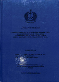 Optimalisasi Pengelolaan Dan Pengarsipan Surat Dengan Mengunakan Visual Bag Guna Meningkatkan Kualitas Pelayanan Di Tata Usaha BAN VI WILTASLA SPOTMAR TNI AL