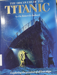 THE DISCOVERY OF THE TITANIC