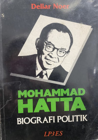 Mohammad Hatta. Biografi Politik