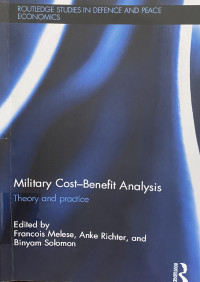 Military Cost- Benefit Anlysis, Theory and Practice