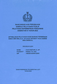 Optimalisasi Pelayanan Kode Barang Persediaan SIMAK BMN Melalui Aplikasi SIKOBAR Pada SUBDIS BMN DISBEKAL