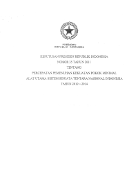 PERCEPATAN PEMENUHAN KEKUATAN POKOK MINIMAL ALAT UTAMA SISTEM SENJATA TENTARA NASIONAL INDONESIA
TAHUN 2010-2014