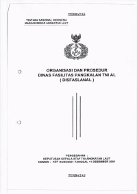 ORGANISASI DAN PROSEDUR DINAS FASILITAS PANGKALAN TNI AL (DISFASLANAL)