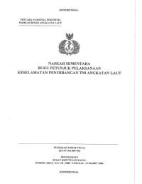 NASKAH SEMENTARA BUKU PETUNJUK PELAKSANAAN KESELAMATAN PENERBANGAN TNI ANGKATAN LAUT