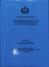 Optimalisasi Pengelolaan Surat Menyurat Melalui Pembuatan Aplikasi Visual Basic Guna Mempercepat Pencarian Surat Di Tata Usaha SOPS LANAL SEMARANG (RPP)