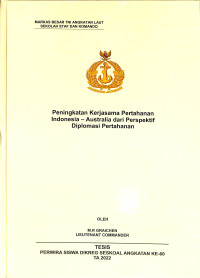 Peningkatan Kerjasama Pertahanan Indonesia- Australia dari Perspektif Diplomasi Pertahanan