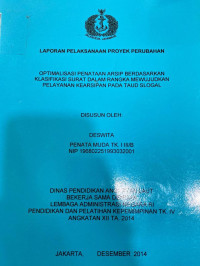 Optimalisasi Penataan Arsip Berdasarkan Klasifikasi Surat Dalam Rangka Mewujudkan Pelayanan Kearsipan Pada TAUD SLOGAL