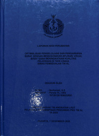 Optimalisasi Pengelolaan Pengarsipan Surat Dengan Menggunakan Aplikasi Visual Basic Guna Meningkatkan Kualitas Pelayanan Di Tata Usaha Dinas pembekalan TNI AL