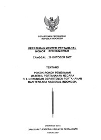 POKOK-POKOK PEMBINAAN MATERIIL PERTAHANAN NEGARA
DI LINGKUNGAN DEPARTEMEN PERTAHANAN DAN TENTARA NASIONAL INDONESIA