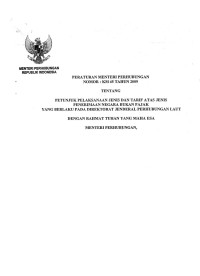 PETUNJUK PELAKSANAAN JENIS DAN TARIF ATAS JENIS PENERIMAAN NEGARA BUKAN PAJAK YANG BERLAKU PADA DIREKTORAT JENDERAL PERHUBUNGAN LAUT