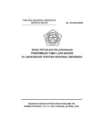 BUKU PETUNJUK PELAKSANAAN PENERIMAAN TAMU LUAR NEGERI DI LINGKUNGAN TENTARA NASIONAL INDONESIA