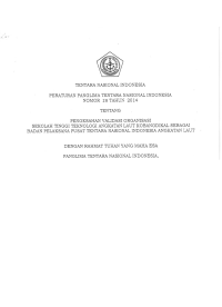 PENGESAHAN VALIDASI ORGANISASI SEKOLAH TINGGI TEKNOLOGI A.NG KATAN LAUT KOBANGDIKAL SEBAGAI 
BADAN PELAKSANA PUSAT TENTARA NASIONAL INDONESIA ANGKATAN LAUT