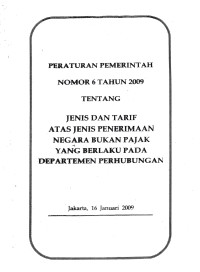 JENIS DANT TARIF ATAS JENIS PENEllIMAAN  NEGARA BUKAN PAJAK YANG BERLAKU PADA DEPARTEMEN PERHUBUNGAN