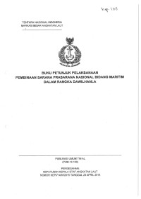 BUKU PETUNJUK PELAKSANAAN PEMBINAAN SARANA PRASARANA NASIONAL BIDANG MARITIM DALAM RANGKA DAWILHANLA