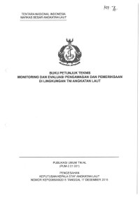 BUKU PETUNJUK TEKNIS MONITORING DAN EVALUASI PENGAWASAN DAN PEMERIKSAAN DI LINGKUNGAN TNI ANGKATAN LAUT