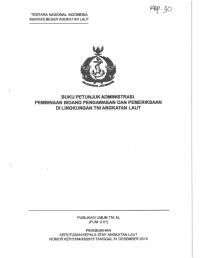 BUKU PETUNJUKADMINISTRASI PEMBINAAN BIDANG PENGAWASAN DAN PEIIIIERIKSAAN DI LINGKUNGAN TNI ANGKATAN LAUT