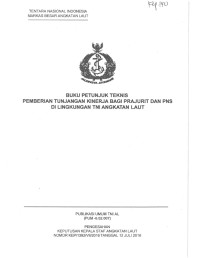 BUKU PETUNJUK TEKNIS PEMBERIAN TUNJANGAN KINERJA BAGI PRAJURIT DAN PNS DI LINGKUNGAN TNI ANGKATAN LAUT