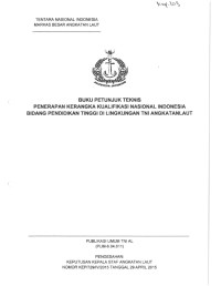 BUKU PETUNJUK TEKNIS PENERAPAN KERANGKA KUALIFIKASI NASIONAL INDONESIA  BIDANG PENDIDIKAN TINGGI DI LINGKUNGAN TNI ANGKATANLAUT