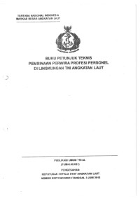 BUKU PETUNJUK TEKNIS PEMBINAAN PERWIRA PROFESI PERSONEL DI LINGKUNGAN TNI ANGKATAN LAUT