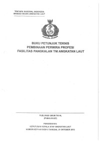 BUKU PETUNJUK TEKNIS PEMBINAAN PERWIRA PROFESI FASILITAS PANGKALAN TNI ANGKATAN LAUT