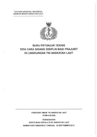 BUKU PETUNJUK TEKNIS TATA CARA SIDANG DISIPLIN BAGI PRAJURIT  DI LINGKUNGAN TNI ANGKATAN LAUT