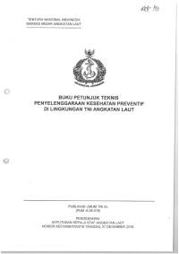 BUKU PETUNJUK TEKNIS PENYELENGGARAAN KESEHATAN PREVENTIF DI LINGKUNGAN TNI ANGKATAN LAUT