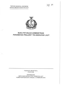 BUKU PETUNJUK ADMINISTRASI PERAWATAN PRAJURIT TNI ANGKATAN LAUT