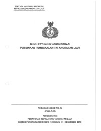 BUKU PETUNJUK ADMINISTRASI PEMBINAAN PEMBEKALAN TNI ANGKATAN LAUT