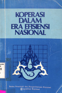 Koperasi Dalam Era Efisiensi Nasional