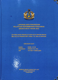 Optimalisasi Pengelolaan Data Rekam Medis Melalui E-SIRAM DI BP LANAL TG. BALAI ASAHAN