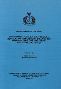 Optimalisasi Tata Kelola Surat Menyurat Menggunakan Komputerisasi Dalam Rangka Mewujudkan Pelayanan Kearsipan Di DENPOM LANAL SIBOLGA