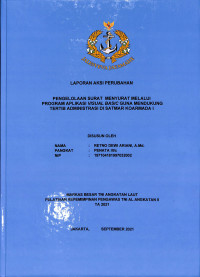 Pengelolaan Surat Menyurat Melalui Program Aplikasi VISUAL BASIC Guna Mendukung Tertib Administrasi Di SATMAR KOARMADA