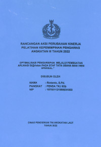 Optimalisasi Pengarsipan Melalui Pembuatan Aplikasi Si@ristan Pada Staf Tata Usaha BAN I REN SPERSAL