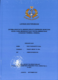 Optimalisasi Data Amunisi Senjata Berbasis WORD Dan EXCEL Guna Meningkatkan Tertib Administrasi Di Bagian Terminal ARSENAL