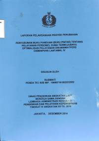 Penyusunan Buku Panduan (Buku Pintar) Tentang Pelayanan Personel Guna Terwujudnya Optimalisasi Pelayanan DISUBSIWATPERS DISMINPERS LANTAMAL IV