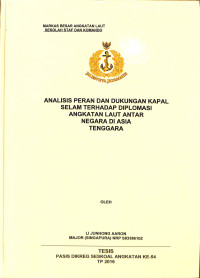 Analisis Peran Dan Dukungan Kapal Selam Terhadap Diplomasi Angkatan Laut Antar Negara Di Asia Tenggara