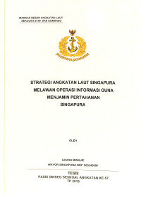 Strategi Angkatan Laut Singapura Melawan Operasi Informasi Guna Menjamin Pertahanan Singapura