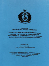 Optimalisasi Pengarsipan Surat Menyurat Melalui Sistem Komputerisasi Dengan Program EXCEL Guna Meningkatkan Kinerja Di Tata Usaha Satma DENMAKO KOLINLAMIL