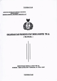 ORGANISASI DAN PROSEDUR STAF UMUM LOGISTIK TNI AL (SLOGAL)